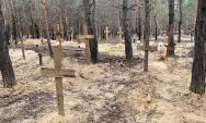 Ukraina Temukan Kuburan Massal di Wilayah yang Ditinggalkan Rusia